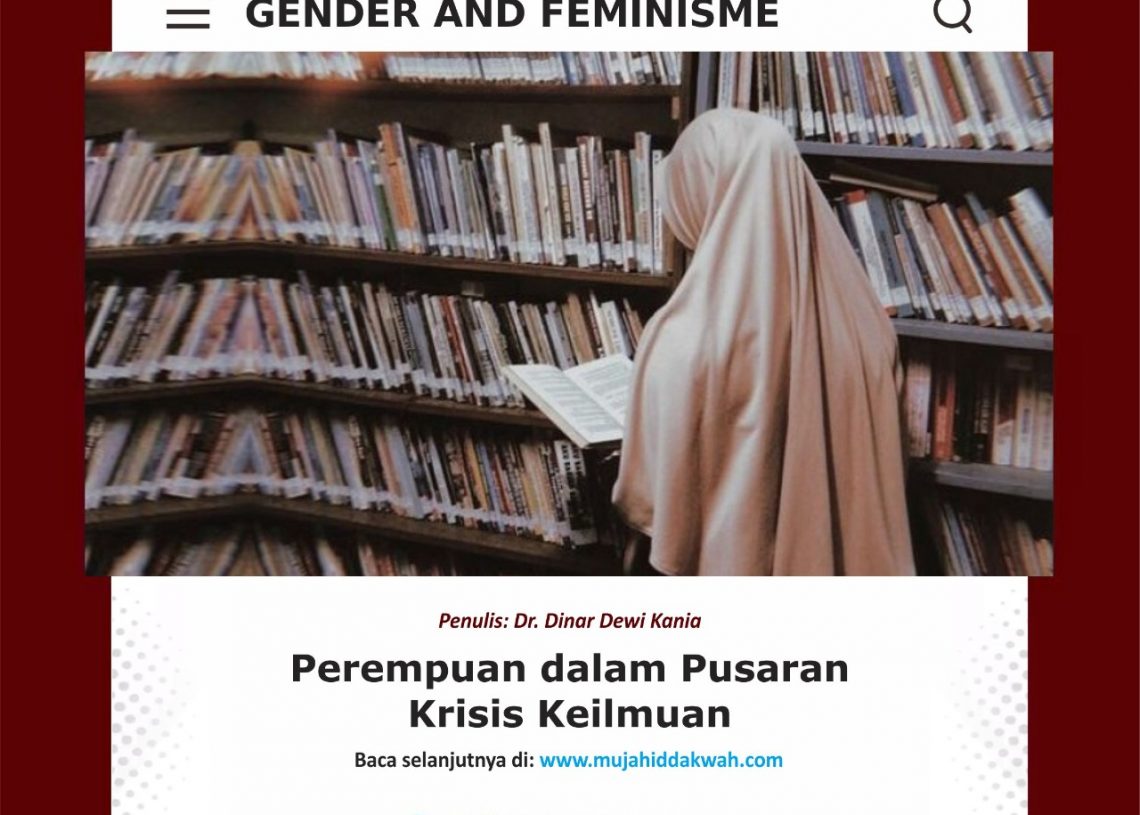 Perempuan dalam Pusaran Krisis Ilmu