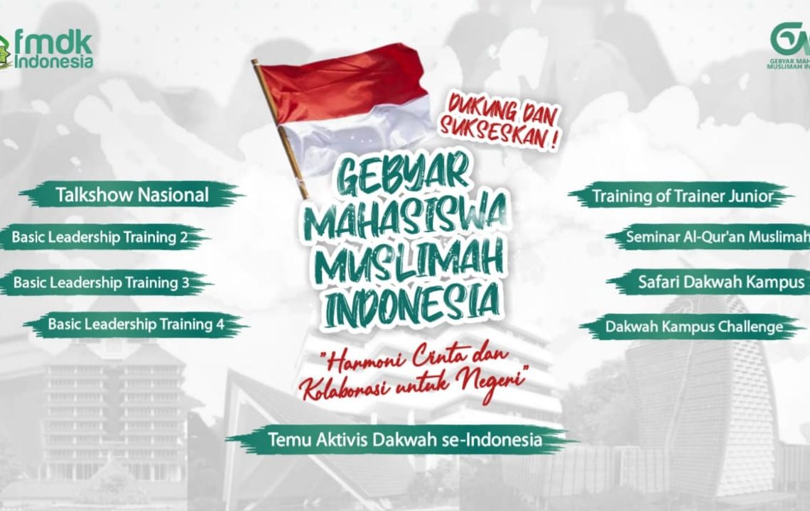 Yuk Ramaikan 9 Rangkaian Kegiatan Gebyar Mahasiswa Muslimah Indonesia IV FMDKI