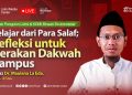Kajian Pengurus LIDMI: Ustaz Dr. Maulana La Eda Tekankan Pentingnya Gerakan Dakwah Kampus Berbasis Ilmu dan Integritas