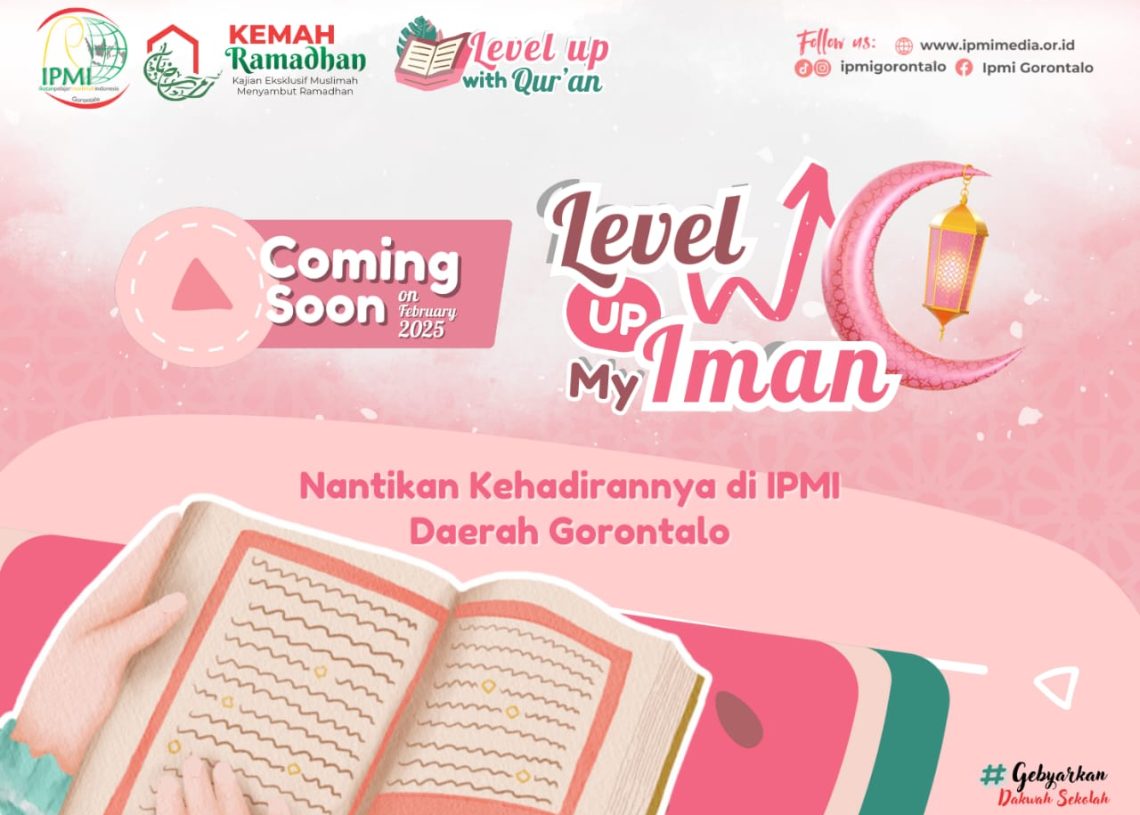 Nantikan KEMAH Ramadhan IPMI 2025, Saatnya Level Up My Iman!