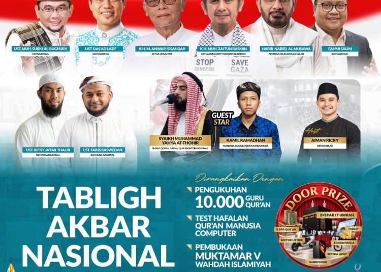 Deretan Da’i Nasional Siap Meriahkan Tabligh Akbar Nasional dan Pembukaan Muktamar V Wahdah Islamiyah di Masjid Istiqlal Besok